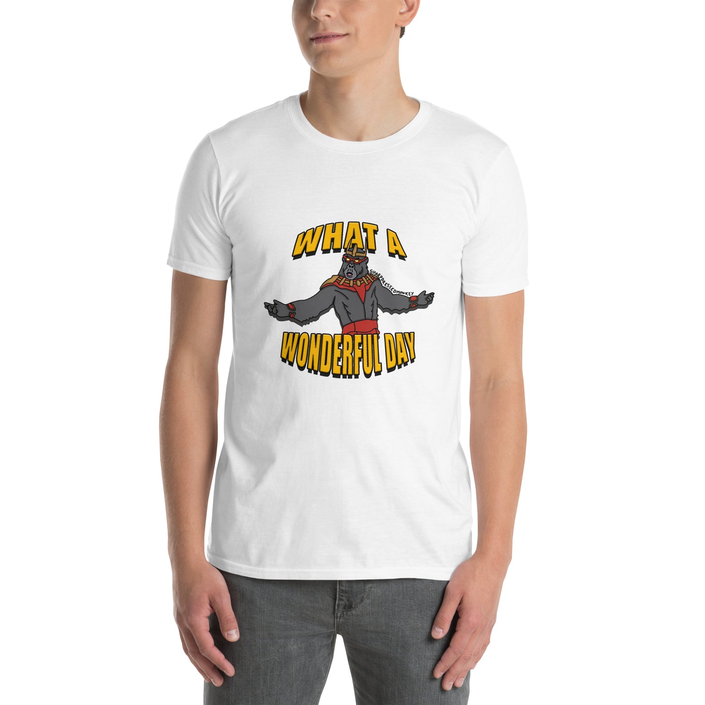 "What A Wonderful Day" Unisex T-Shirt