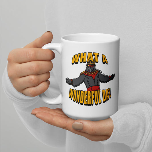"What A Wonderful Day" Mug